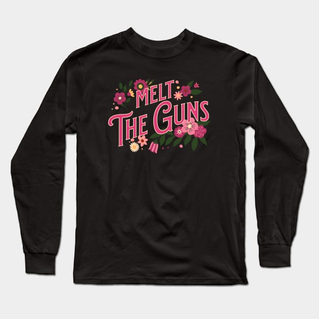 Melt the guns Long Sleeve T-Shirt by valentinahramov